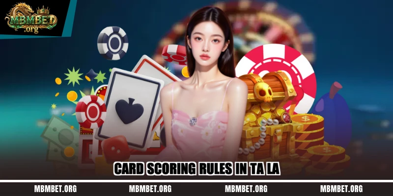 Card scoring rules in Ta La