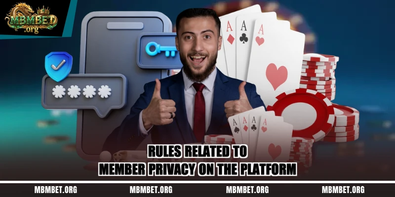Rules related to member privacy on the platform